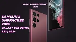 Samsung Galaxy Unpacked 2022 In 7 Minutes New | S22 | S22+ | S22 Ultra