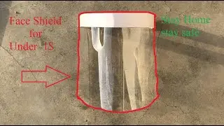 Diy Homemade Face Shield for Coronavirus