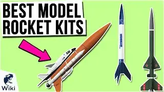10 Best Model Rocket Kits 2020