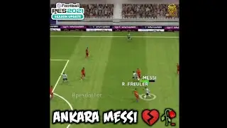ANKARA MESSI 💔 🥀 | PES 2021 MOBILE 