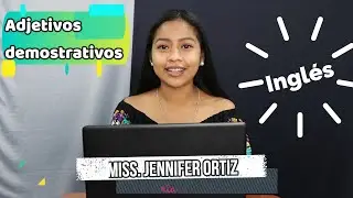 Primero Primaria - Inglés - Adjetivos demostrativos