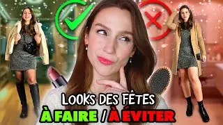 ❌ Pourquoi ton look des fêtes ne fonctionne pas ! 😲👗 et comment y remédier