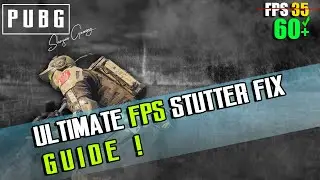 🔧PLAYERUNKNOWN'S BATTLEGROUNDS: Fps Stutter Fix w/ Any Setup 2020