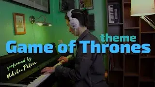 Game of ๖ۣۣۜThrones - piano cover by Nikolai Petrov