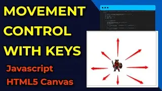 Javascript Movement Control with Keys | HtML5 Canvas