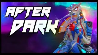 After Dark 🌙 ( Apex Legends Montage )