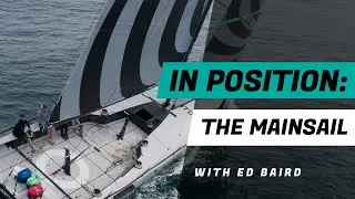 In Position - The Mainsail with Quantum Racing's Warwick Fleury & Andy Estcourt