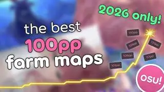 Best 100pp Farm Maps in osu! (2026 Only) | Gain PP FAST