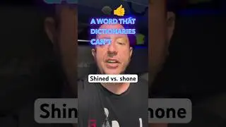 Shined vs. shone—a word dictionaries can’t agree on. #grammar #learnenglish