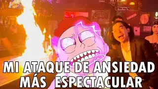 MI ATAQUE DE ANSIEDAD MÁS ESPECTACULAR