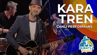 Murat Evgin - Kara Tren (Canlı Performans) | 