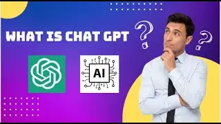 what is chatgpt | how chatgpt works | chatgpt tutorial