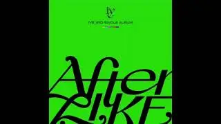 IVE 'After LIKE' (Speed Up) - yuqi tsukino