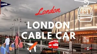 Family travel destinations   -  London - London Cable car