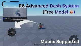 R6 Dash Advanced System | 📦 Open-Source | Free Model | Easy Roblox Studio Tutorial | 