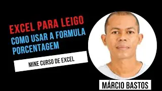 Como inserir a função porcentagem no Excel #aula04