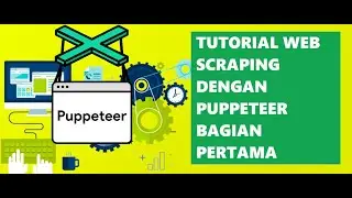Web Scraping dengan puppeteer bagian 1