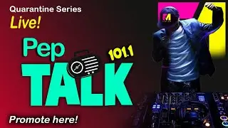 QUARANTINE SERIES || Live Pep Talk 101