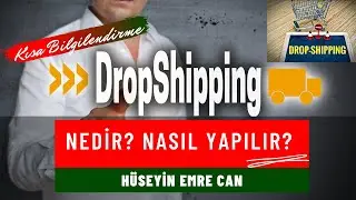 DropShipping Nedir? Nasıl Yapılır? Neden Tercih Edilir? | Kısa Bilgilendirme