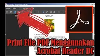 Cara Print File PDF Menggunakan Acrobat Reader DC • Simple News Video