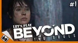 Let's Play BEYOND TWO SOULS - Part 1