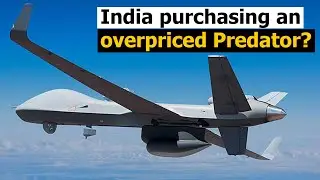 Is India purchasing overpriced MQ-9B Predator Drones from the United States? 