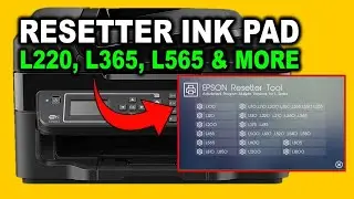 How To Reset Epson Ink Pad Error | L220, L360, L365, L565 & Similar Models