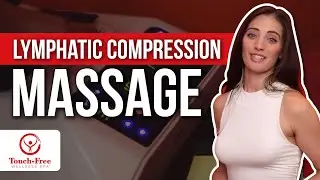 Lymphatic Compression Massage | Touch Free Spa