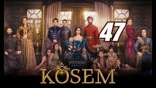 Ko’sem / Косем 47-Qism (Turk seriali uzbek tilida)