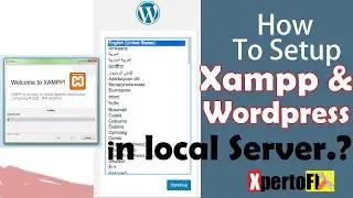 How to setup XAMPP & WordPress in Local Server?