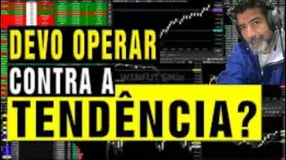 Como operar Dólar e índice contra tendência - Dólar na Prática
