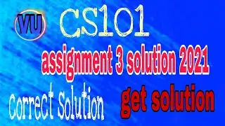 cs101 assignment 3 solution 2021
