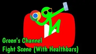 Green's Channel! - Fight Scene (With Healthbars) - Influencer Arc Ep. 1