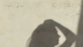 This Is What 21 Feels Like - Sophie Rose (Official Audio)