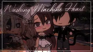 Washing Machine Heart || short || glmv ||