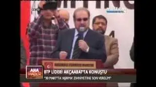 BTP LİDERİ HAYDAR BAŞ AKÇAABATTA KONUŞTU