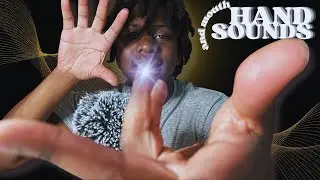 ASMR Deeply Relaxing Mouth Sounds & Hand Movement