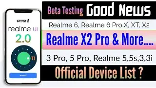 Realme UI 2.0 & Android 11 Beta Testing Device List | Realme UI 2.0 Device List | Realme Update