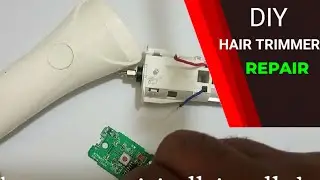 DIY Hair Trimmer Repair: New Circuit, Battery, and Button Installation | Revive Your Grooming Tool