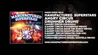 Manufactured Superstars & Trent Cantrelle - Drummer Drums
