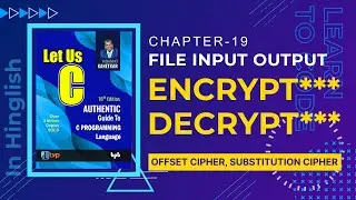 Let us C Solutions | C Programming | Encryption Decryption by offset chipher and substitution in C