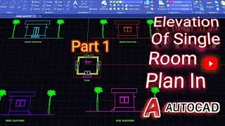 Complete Elevation Of Single Room Plan In Autocad||Full Concept || In Nepali || Part-1