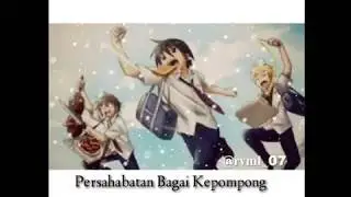 Story wa HOT++ | Persahabatan Bagai Kepompong, Belom Sahabat Kalo Belom DiSepong :) Nani!
