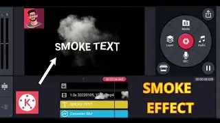 How to Create Smoke Text Animation Effect in Kinemaster | Smoke Effect |