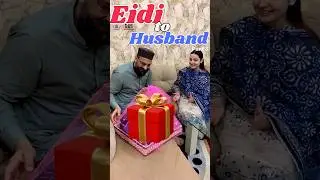 Surprise Eidi to Husband Ep. 3