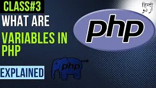 What are variables in PHP | PHP COMPLETE COURSE In Hindi/Urdu