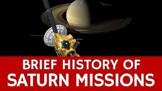 History of Space Missions to Saturn: Quick Facts about Space Exploration