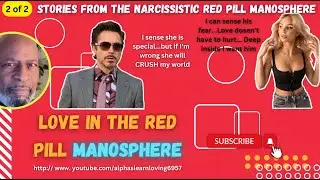 Love In The Red Pill Manosphere