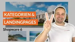 Kategorien & Landingpages erstellen - Shopware 6 Tutorial