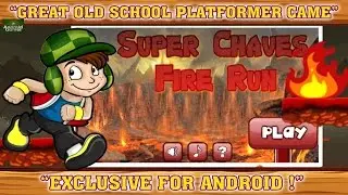 Super Chaves Fire Run Preview HD 720p